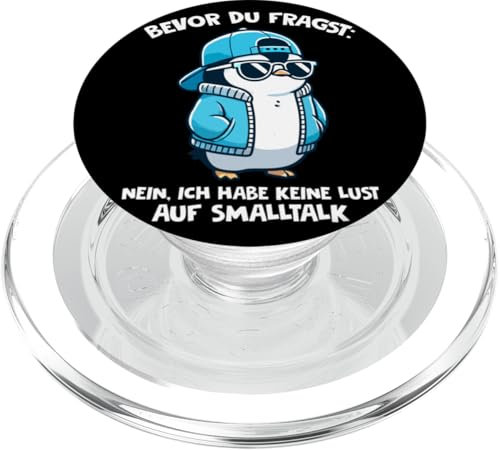 Bevor Du Fragst Kein Smalltalk Cooler Pinguin PopSockets PopGrip für MagSafe