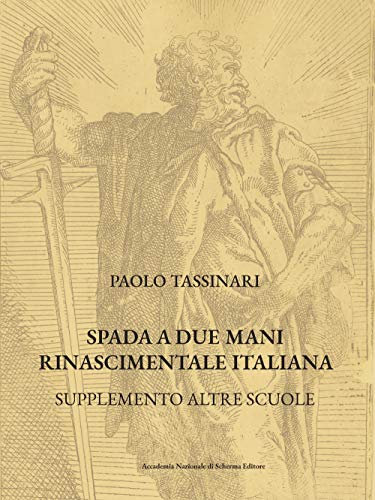 Spada a due mani Rinascimentale Italiana: SUPPLEMENTO ALTRE SCUOLE