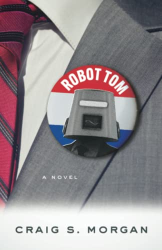 Robot Tom: A Novel