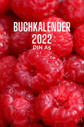buchkalender 2022 Din a5: Terminkalender mit Uhrzeiten 5 bis 23h Tag | 1 Woche auf 2 Seiten mit Zeit | A5 Wochenplaner mit Zeiteinteilung | ... Jahresplaner | Soft-Cover Rote Farbe