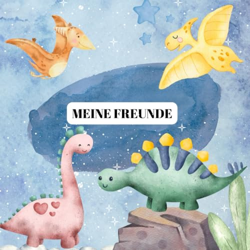 Mein Kindergarten Freundebuch für Jungen und Mädchen - Dinosaurier - Freundebuch ab 3 Jahre - Dinos - 3 4 5 6 7 Jahre