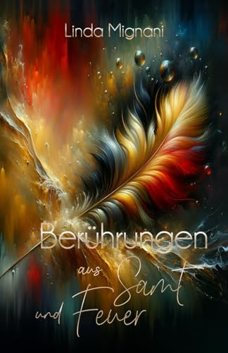 Berührungen aus Samt und Feuer (Federzirkel, Band 14)