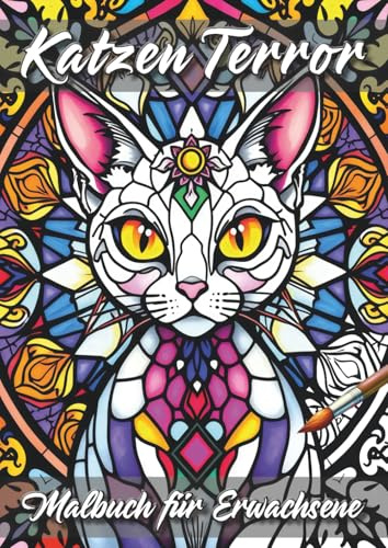 Katzen Terror: Malbuch für Erwachsene