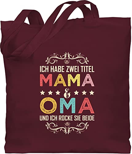 Shirtracer Baumwolltasche - Taschen - Ich habe zwei Titel Mama und Oma - Geschenk Omi - Unisize - Bordeauxrot - geschenke für omas gifts for grandmas weimachtsgeschenke mum beutel tasche grandma gift