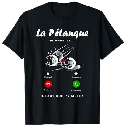 Le Pétanque m'appelle, Cadeau Fan Pétanque Homme T-Shirt