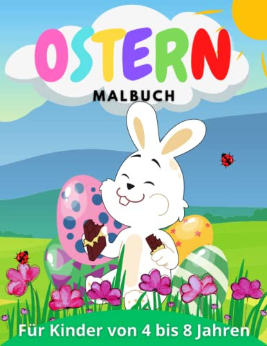 Ostern: Malbuch : 50 Oster-Malvorlagen - Für Kinder von 4 bis 8 Jahren - Großformat - 21,59 X 27,94