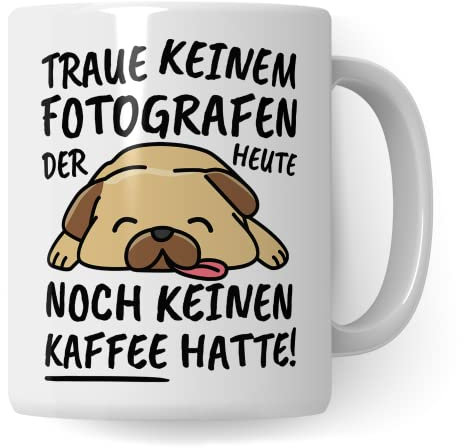 Tasse Fotograf lustig Fotograf Geschenk Beruf Spruch Kaffeebecher Fotografen Geschenkidee Fotografie Bildermacher Lichtbildner Photograph Kaffee-Tasse Teetasse Becher