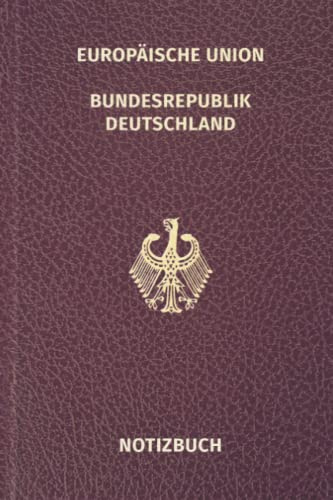 Notizbuch – Deutscher Pass: 100 seitiges, leeres Notizbuch mit Linien für gute Ideen und Notizen aus Deutschland