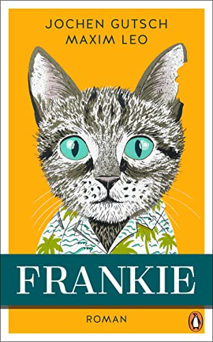 Frankie: Roman. Spiegel-Bestseller (Die Frankie-Reihe 1)