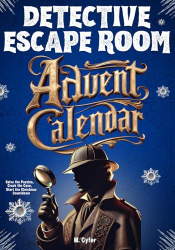 Detective Escape Room Advent Calendar for Adults: Solve the Puzzles, Crack the Case, Start the Christmas Countdown