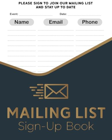Mailing List Sign Up Book | Event Register Log Book To Collect Visitors' Names, Emails, And Phone Numbers | Corporate Email List | Business Email Address List | 8.5-inch X 11-inch