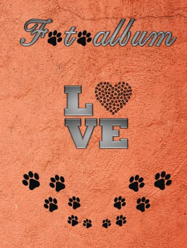 Fotoalbum Katzen Hunde Fototagebuch Katzenliebhaber Erinnerungsfotobuch Geschenkidee Hundeliebhaber Züchterbuch Hundeverein Katzenverein Photo Album ... Fellnasen Hundesportverein Orange 01