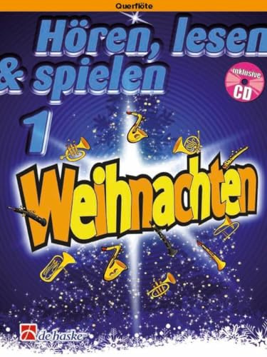 Hören, lesen & spielen 1 - Weihnachten. Flöte