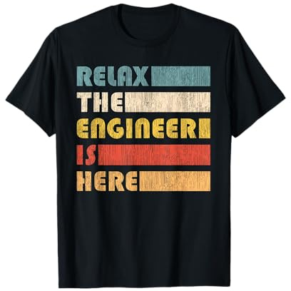 Relax The Engineer para Ingenieros Camiseta