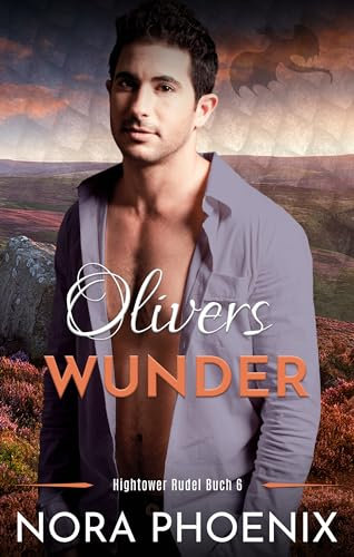 Olivers Wunder (Hightower Rudel 6)
