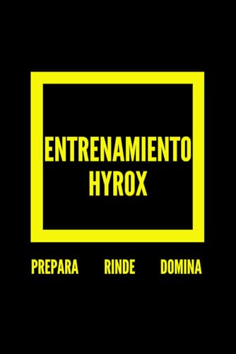 Entrenamiento Hyrox: Prepárate para el Éxito, Rinde al Máximo y Domina