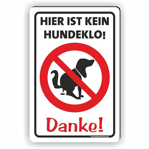 HIER IST KEIN HUNDEKLO SCHILD - DANKE - Kein Hundekot/T-023 (30x45cm Schild)