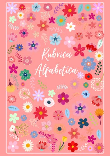 Rubrica Alfabetica: Organizzatore Alfabetico - Quaderno A4 con 4 pagine per ogni lettera | 104 pagine