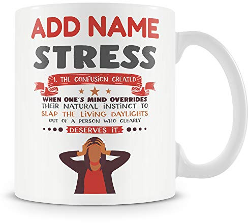 Novelty Funny Gift Mug for Work Colleagues - Stress Definition - Personalised Mug