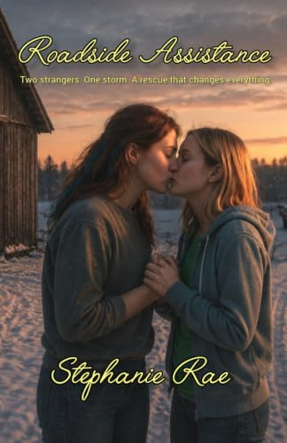 Roadside Assistance: Two Strangers. One Storm. A Rescue That Changes Everything.: 1 (Roadside Transitions)