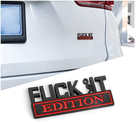 Fuck IT Edition Emblem, Car Side Rear Front Hood Trunk Door Badge, 3D Auto Exterior Emblems Badge Sticker Decal, Car Fender Badge Replacement Accessories Fit for Car Truck SUV Jeep (Black/Red)
