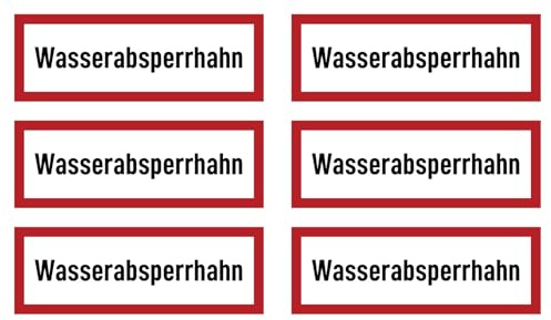 Aufkleber: 52x148 mm, 6 Stück - Wasserabsperrhahn - Brandschutzzeichen - Hinweisschild auf Brandschutzeinrichtung und Einsatzhinweise - DIN 4066 - D1