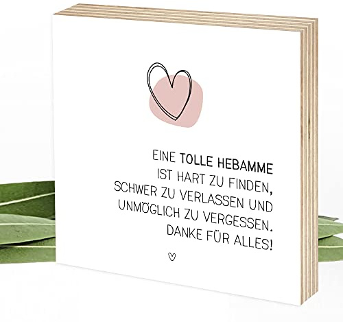 Wunderpixel® Holzbild Tolle Hebamme - Danke für Alles - 15x15x2cm zum Hinstellen Aufhängen, Spruch - Holz-Schild Wand-Bild Aufsteller Geschenk-Idee Aufmerksamkeit Dankeschön