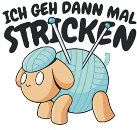 Ich geh dann mal stricken: Notizbuch mit 100 gepunkteten Seiten für Näherinnen und Strickerinnen - Geschenke für Omas zum Geburtstag oder Weihnachten