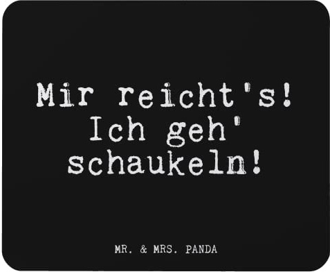 Mr. & Mrs. Panda Mauspad Mir reicht's! Ich GEH'... - Geschenk, süß, Spruch Geschenke, Arbeitszimmer, Mauspad Büro, Zitate, Mausunterlage, Glizer