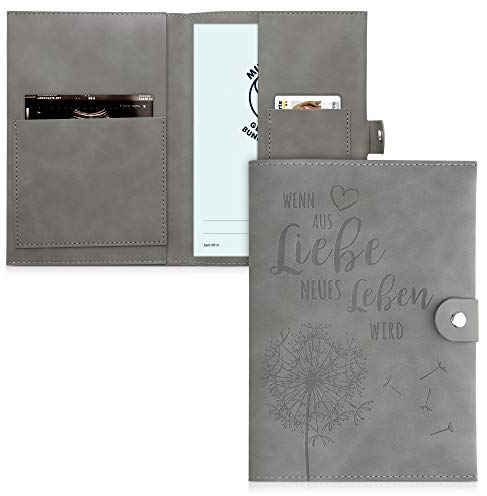 kwmobile Mutterpasshülle aus Kunstleder in Nubuklederoptik - Hülle für deutschen Mutterpass mit extra Fächern - Cover Aus Liebe wird Leben Grau