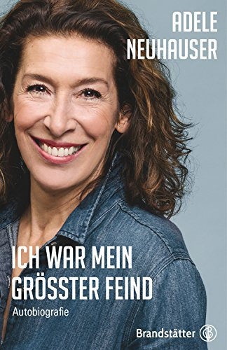 Ich war mein größter Feind: Autobiografie