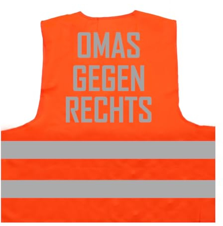 Omas gegen rechts Warnweste BZW. Signalweste mit reflektierendem Aufdruck - Größe S/M, orange