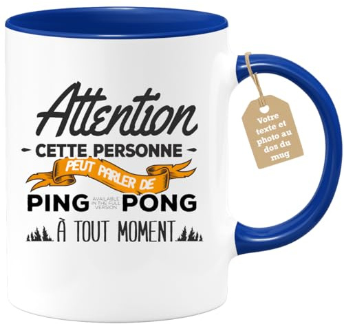 quotedazur Café-Croissant - Mug Personnalisé Tasse Cadeau Noël Cette Personne Peut Parler De Ping- Pong À Tout Moment - Bleu/Céramique