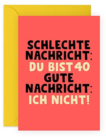 Central 23 Humorvolle Geburtstagskarte für Frauen – SCHLECHTE NACHRICHT: DU BIST 40 – lustige Grußkarte für Männer – geburtstagskarte 40 - Alter Witz – mit Aufkleber