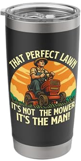 That Perfect Lawn - Landscaping Lawn Mower Mowing Stainless Steel Insulated Tumbler