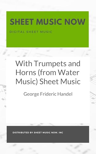 With Trumpets and Horns (from Water Music) Sheet Music