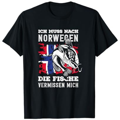 Ich Muss Nach Norwegen Die Fische Vermissen Mich Angler T-Shirt