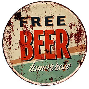 Blechschild Kronkorken Free Beer tomorrow 33 cm Durchmesser cm Deko Schild rost Optik grün gelb
