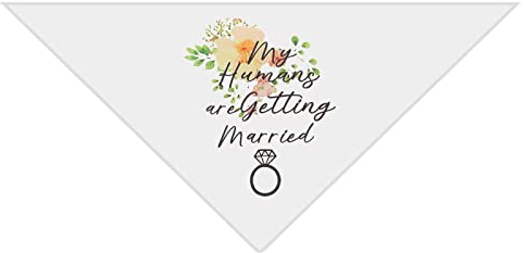 EMSea Hunde Bandana Hundehalstuch Haustier Dreiecksschal für Mittelgroße Hunde Alltagskleidung Party Hochzeit Photographie -„My Humans Are Getting Married“