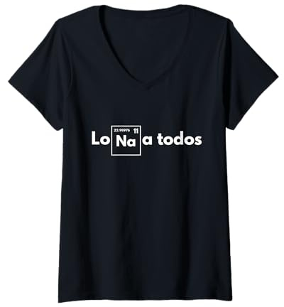 Mujer Lo Sodio a Todos - Los Odio a Todos - Lo Na a Todos Camiseta Cuello V