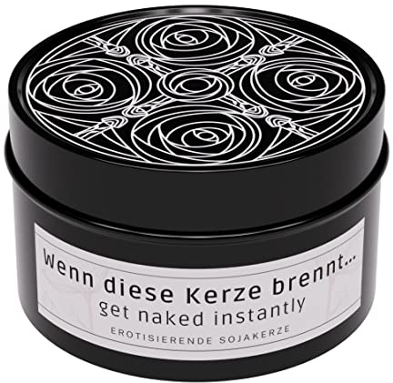 Lustige Duftkerze mit Spruch Wenn diese Kerze brennt... get naked instantly.. für Freundin, Freund, Partner, Frau und Ehemann als Geschenk