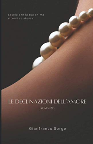 Le declinazioni dell'amore