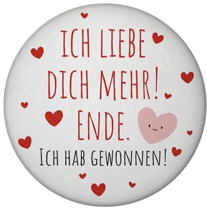 Herzen Magnet rund rund mit Spruch Ich Liebe Dich mehr! Ende. Valentinsgeschenk für Romantik Witziger Liebesbote Ideal für Valentinstag Deko Weinkeller