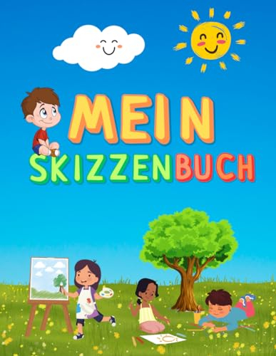 Mein Skizzenbuch: Notizbuch für Kinder zum Zeichnen, Schreiben, Malen oder Kritzeln. A4 Blanko | 110 Leere Seiten