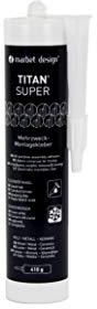 Marbet Design Colla di montaggio extra forte in titanio super forte per battiscopa, legno, metallo, XPS, modanature (1 cartuccia Marbet Titan Super) super adesiva extra forte, Bianco Neve.