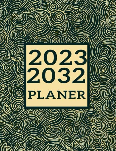 10-Jahres-Monatsplaner 2023-2032 V3: Zehn-Jahres-Monats-Planer - 10 Jahre auf einen Blick 120 Monate Jahres-Monats- & Wochenplan-Organizer ... (Großer 10-Jahres-Kalender-Planer 2023-2032)