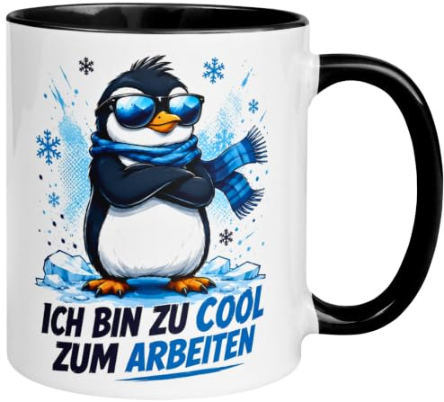 Pinguin Geschenk Tasse | Ich bin zu cool zum Arbeiten | Kollege Kollegin