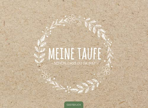 Gästebuch Taufe: Liebevoll gestaltetes Gästebuch für die Taufe | Das Taufbuch ist ein schönes Gastgeschenk zur Taufe | Taufalbum Geschenk Jungen & Mädchen
