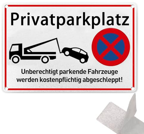 Parken Verboten Schild,30x20cm Warnschild Aluminium, inkl.Enthält Trägerkleber, Das Zuwiderhandelnde Fahrzeug Wird Auf Kosten des Eigentümers Abgeschleppt!