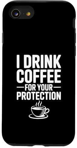 Je Bois du café pour Votre Protection Un Amateur de café Amusant Coque pour iPhone SE (2020) / 7/8
